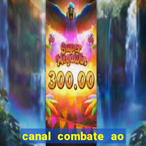 canal combate ao vivo multi canais